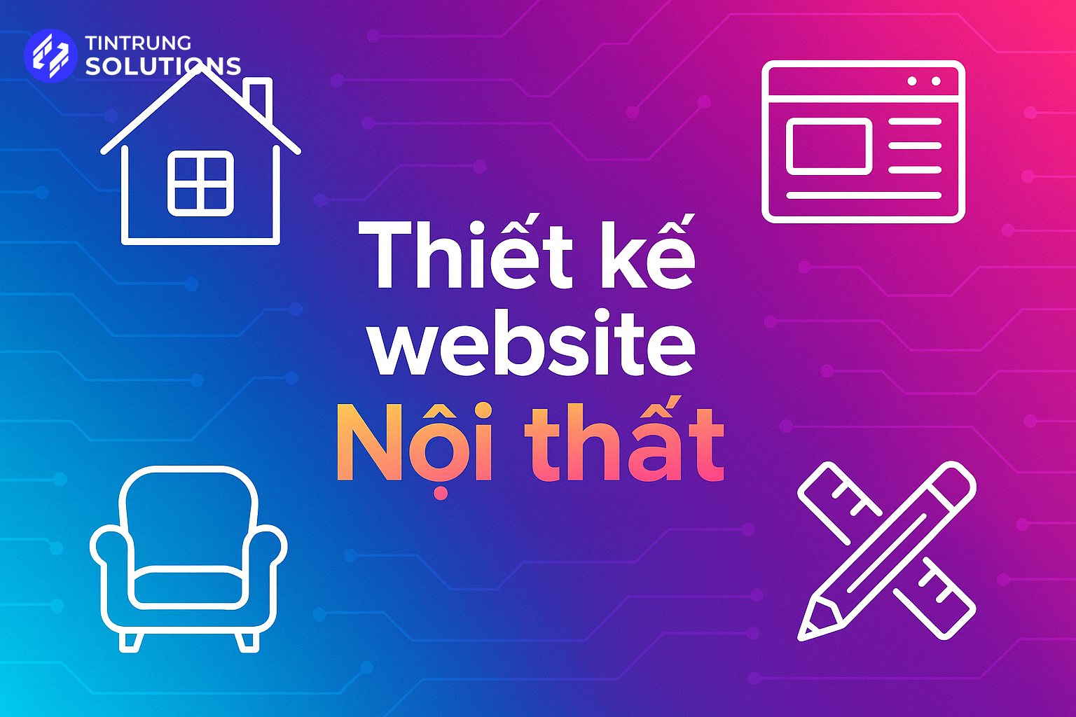 Thiết Kế Website Cho Từng Lĩnh Vực