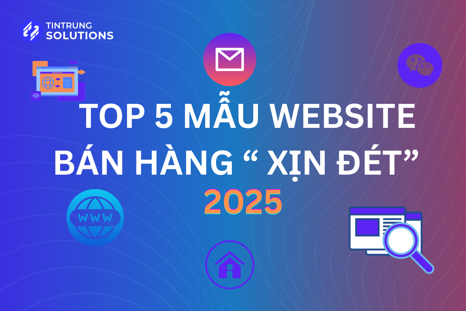 Bỏ túi ngay 5 mẫu website bán hàng 2025