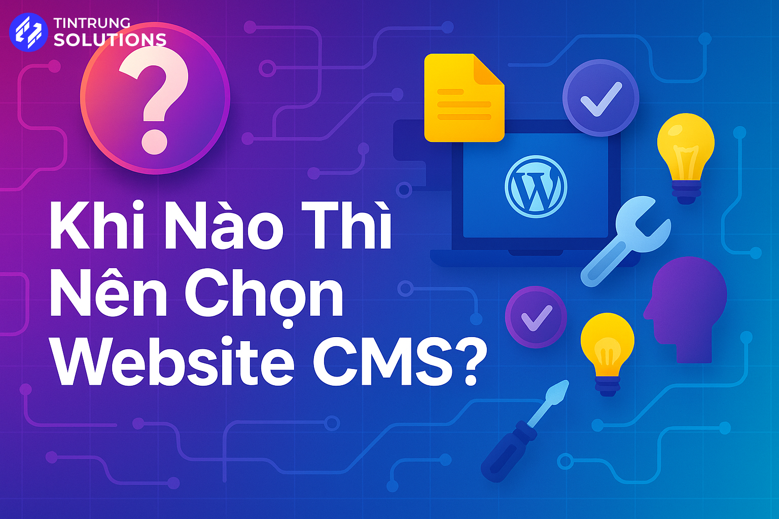 Website CMS Và Website Tùy chỉnh